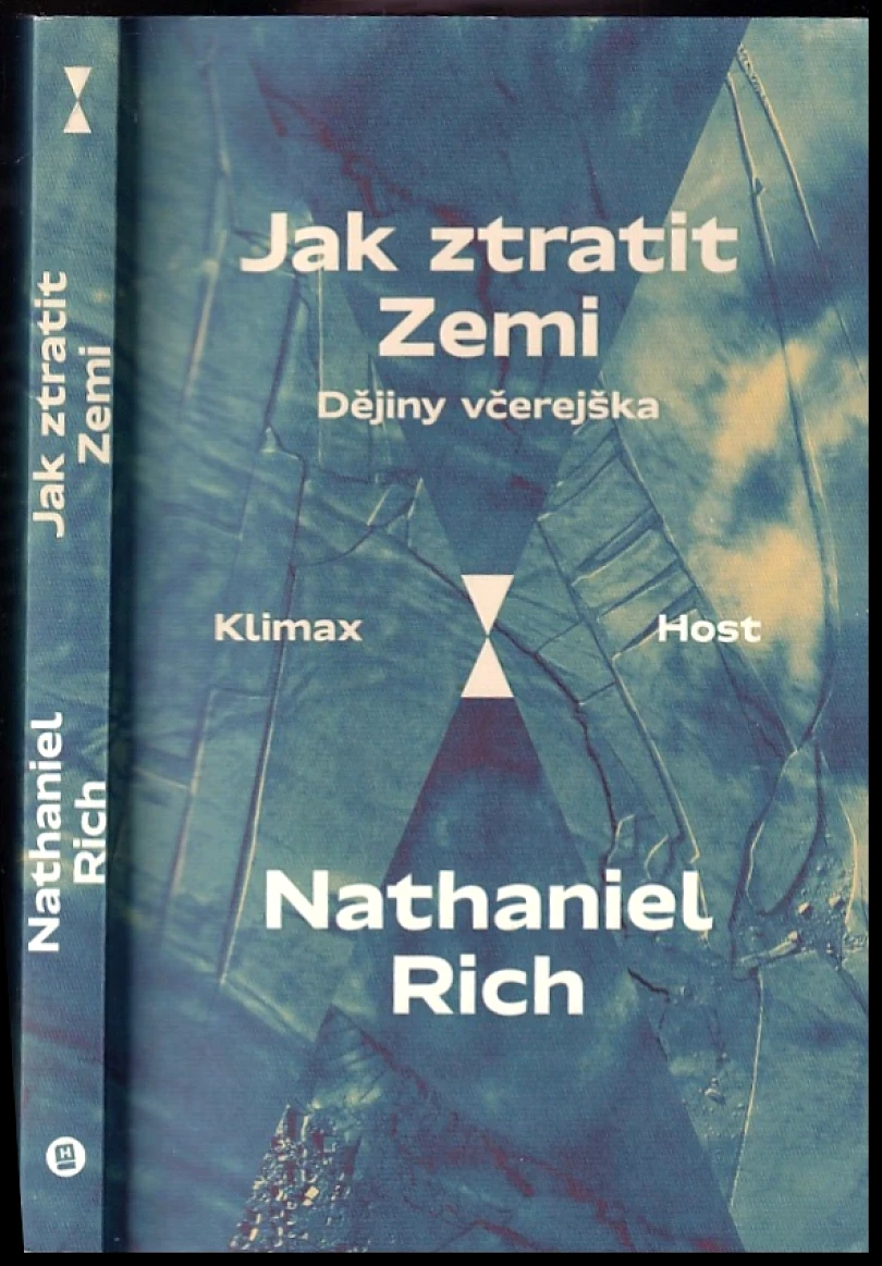 Levně Jak ztratit Zemi (Nathaniel Rich, 2020)