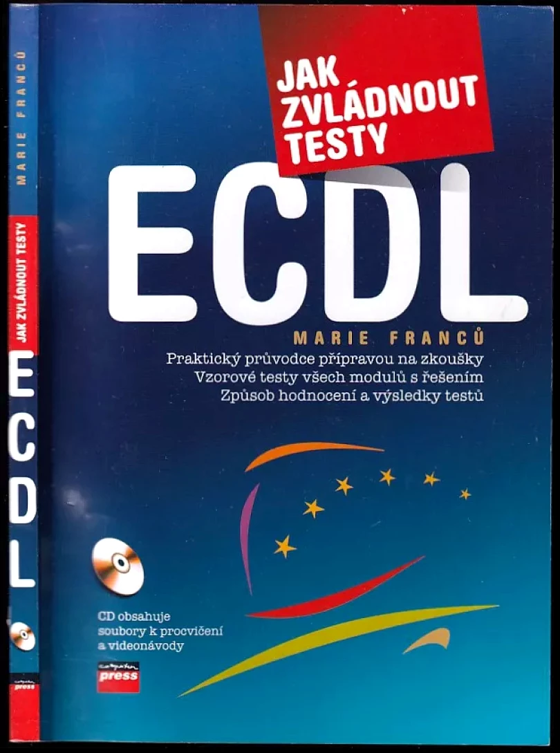 Jak zvládnout testy ECDL (Marie Franců, 2007)
