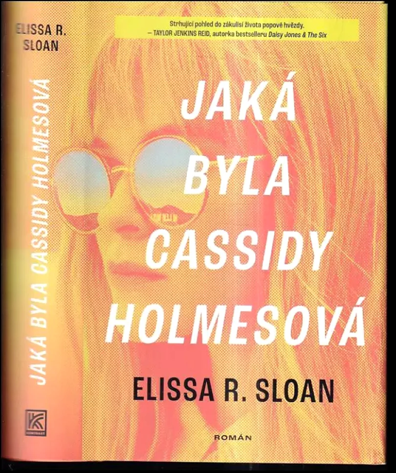 Jaká byla Cassidy Holmesová (Elissa Sloan,, 2022)