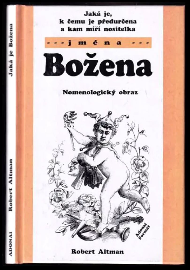 Jaká je, k čemu je předurčena a kam míří nositelka jména Božena (Robert Altman, 2003)