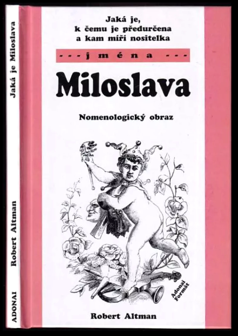 Jaká je, k čemu je předurčena a kam míří nositelka jména Miloslava (Robert Altman, 2003)