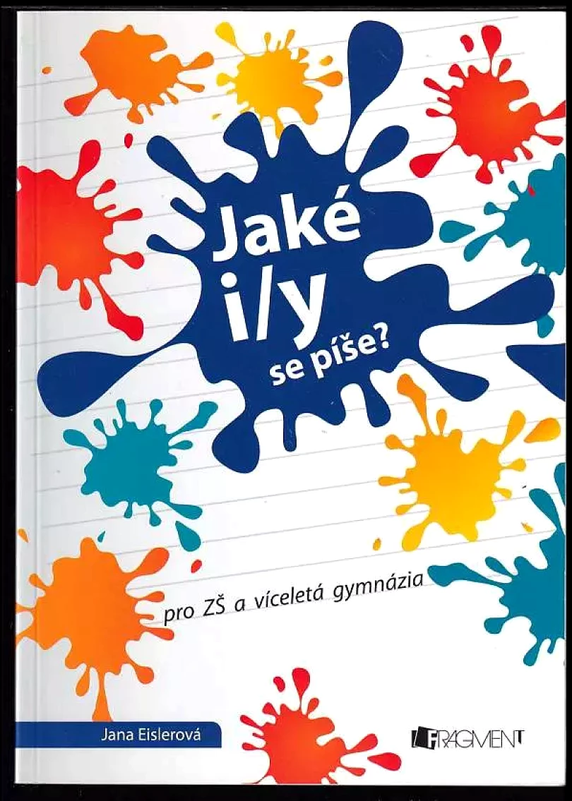 Jaké i/y se píše? (Jana Eislerová, 2011)