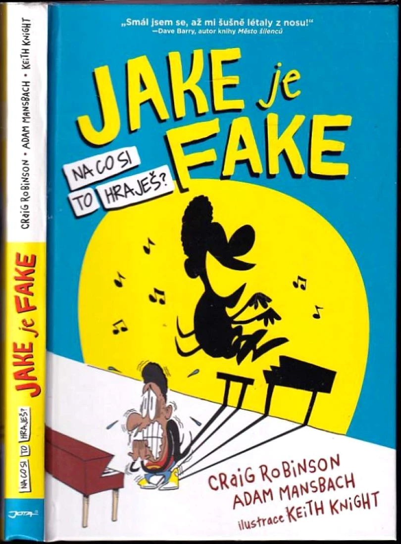 Jake je fake (Craig Robinson, 2017)