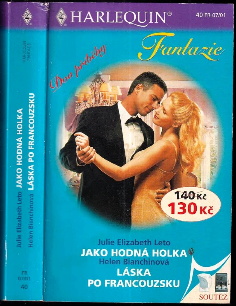 Levně Jako hodná holka, Láska po francouzsku (Julie Elizabeth Leto, 2001)