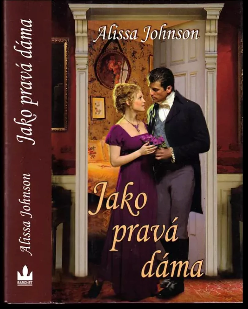 Levně Jako pravá dáma (Alissa Johnson, 2017)