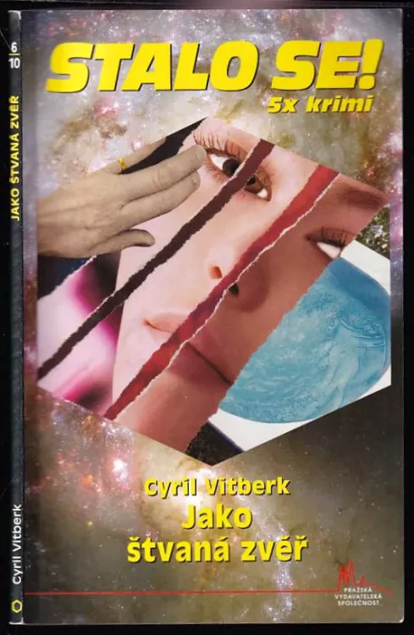 Levně Jako štvaná zvěř (Cyril Vitberk, 2010)