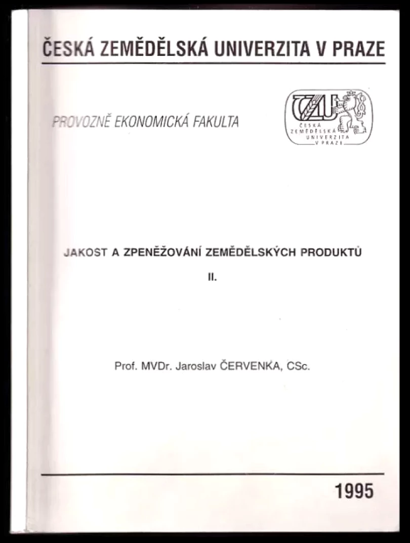 Jakost a zpeněžování zemědělských produktů II (Jaroslav Červenka, 1995)
