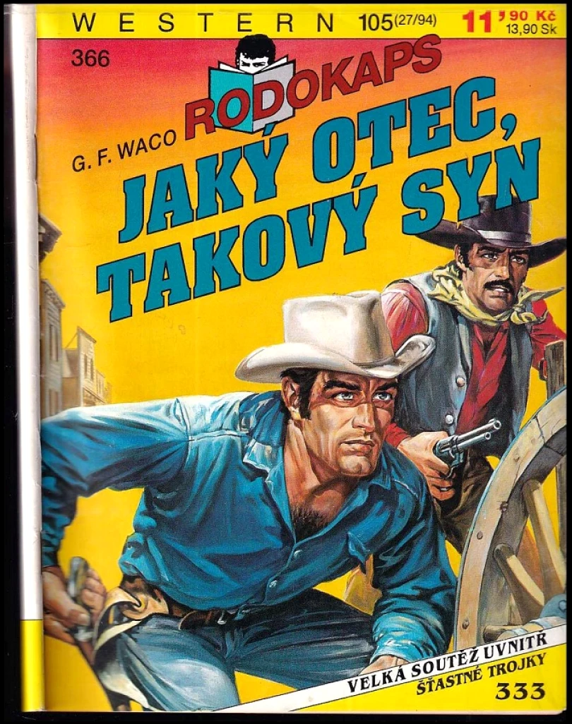 Levně Jaký otec, takový syn (G. F Waco, 1994)