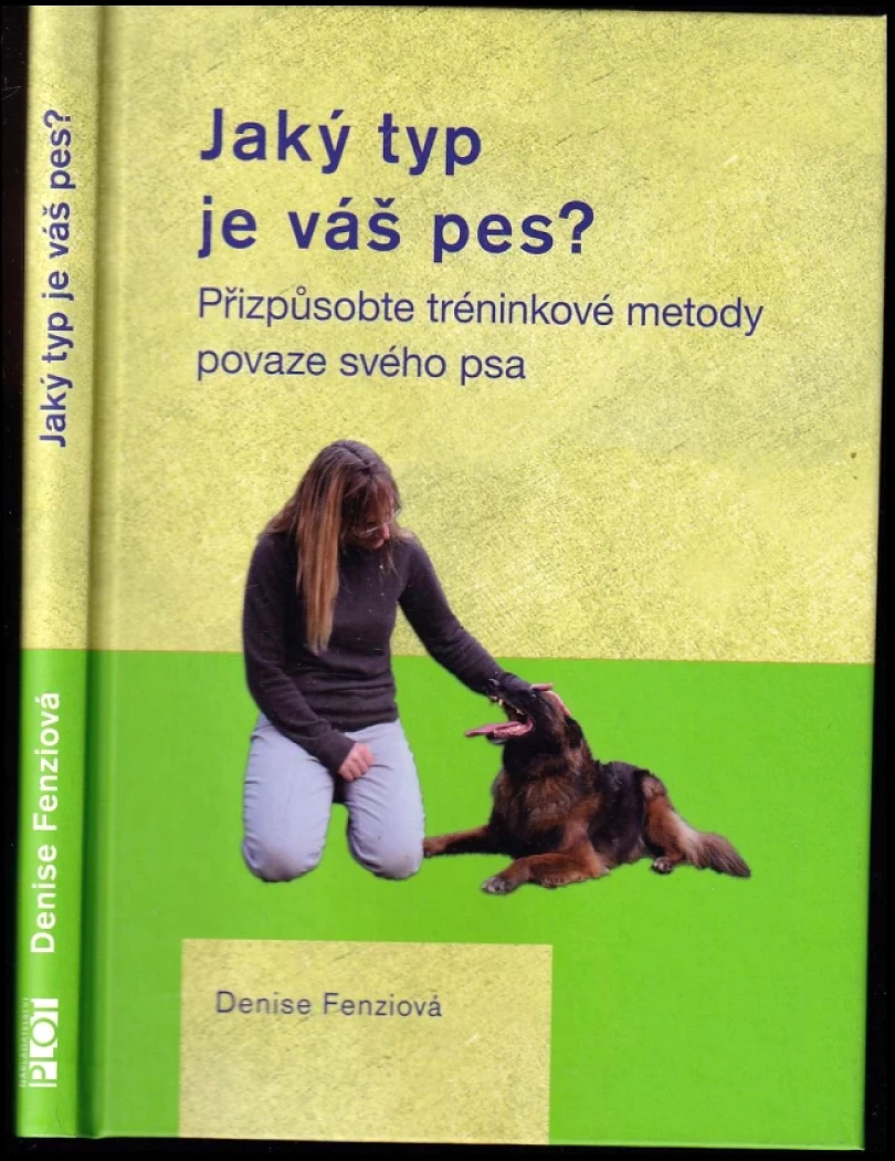 Jaký typ je váš pes? (Denise Fenzi, 2018)