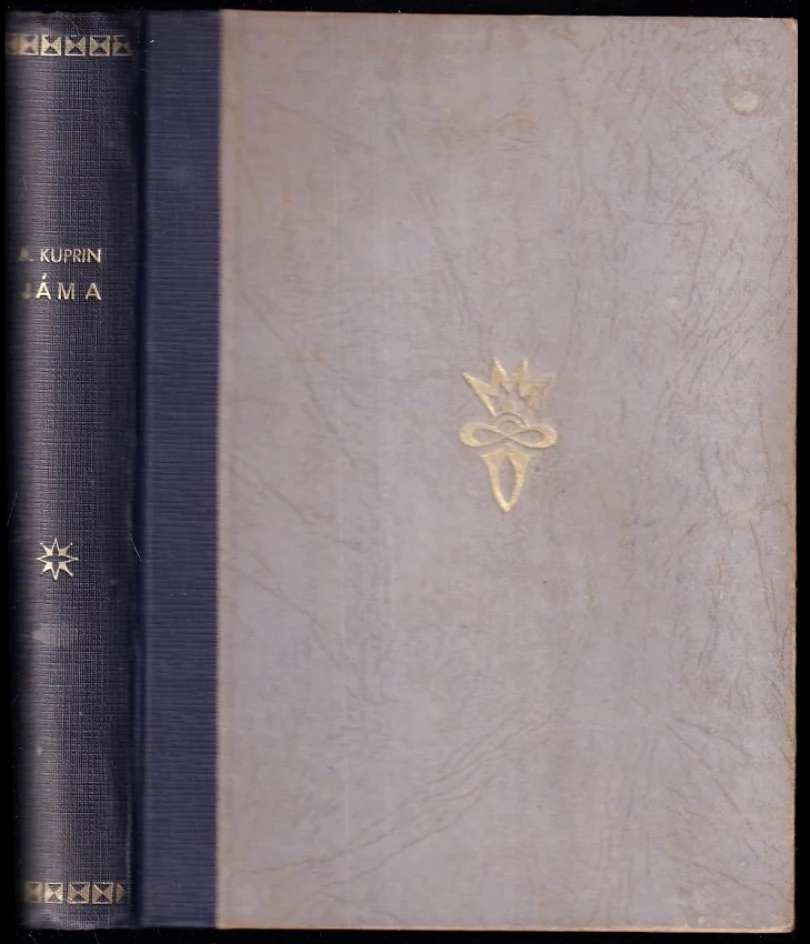 Levně Jáma (Aleksandr Ivanovič Kuprin, 1925)