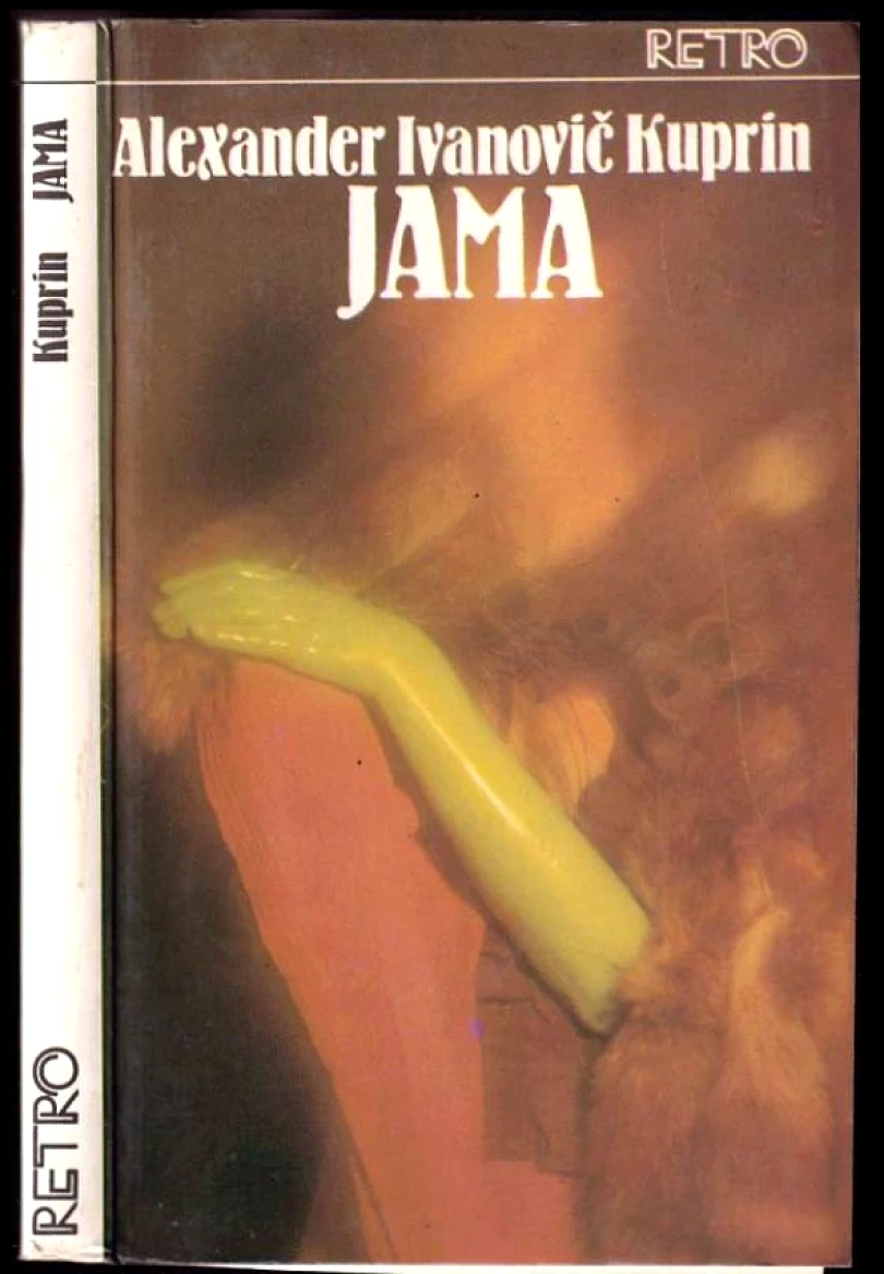 Levně Jama (Aleksandr Ivanovič Kuprin, 1986)