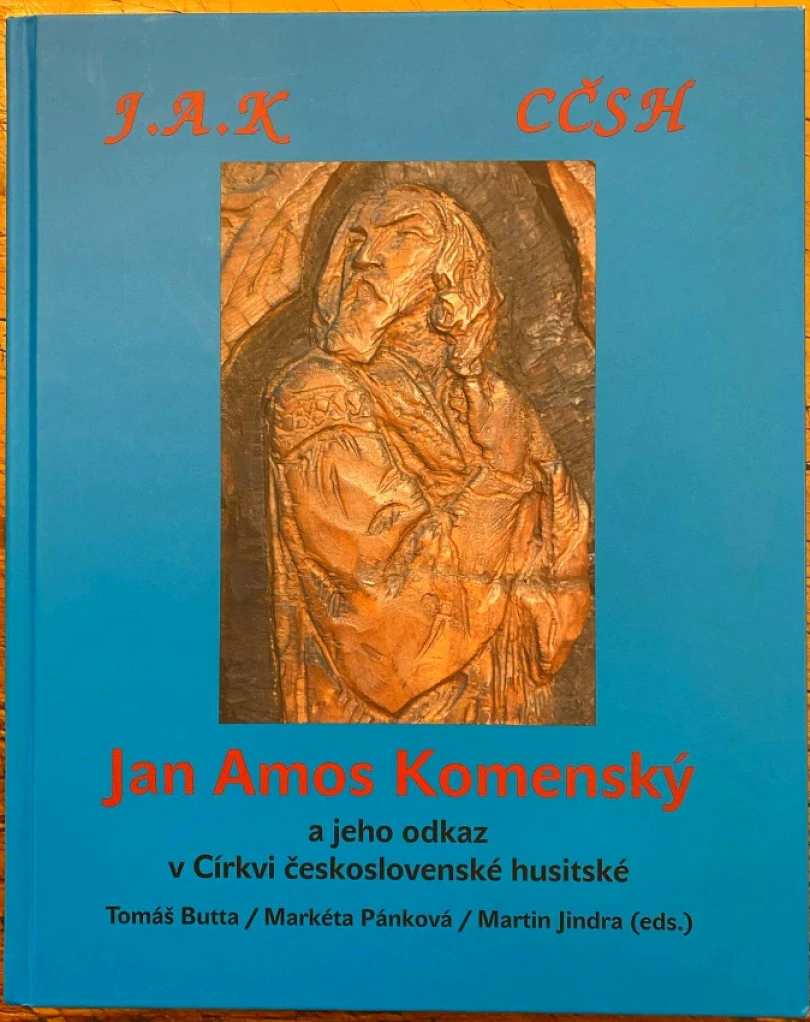 Levně Jan Amos Komenský a jeho odkaz v Církvi československé husitské (Jan Amos Komenský, 2022)