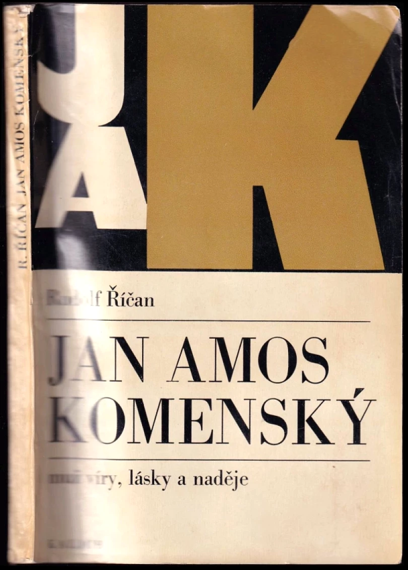 Jan Amos Komenský muž víry, lásky a naděje (Rudolf Říčan, 1970)