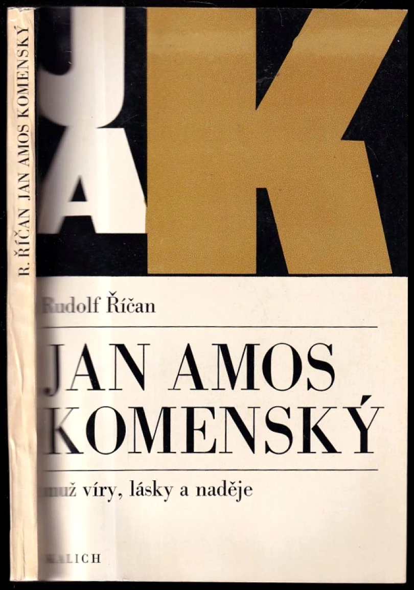 Jan Amos Komenský, muž víry, lásky a naděje (Rudolf Říčan, 1971)