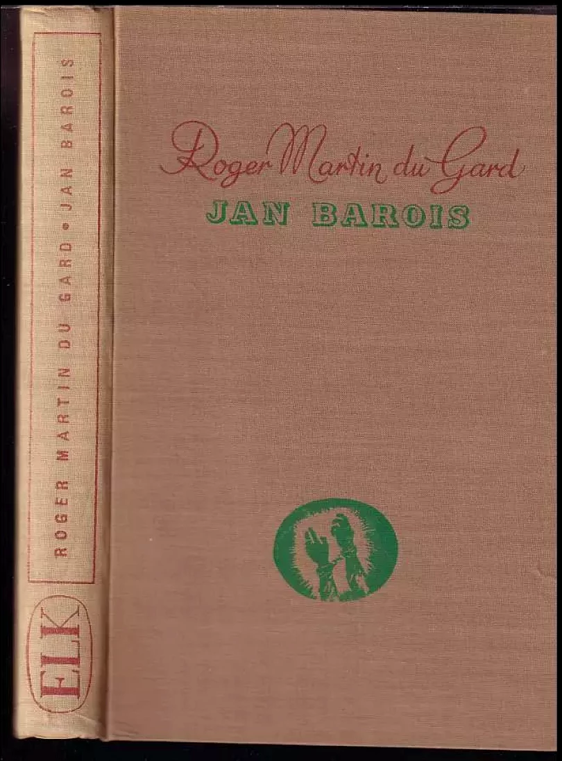 Levně Jan Barois (Roger Martin Du Gard, 1938)
