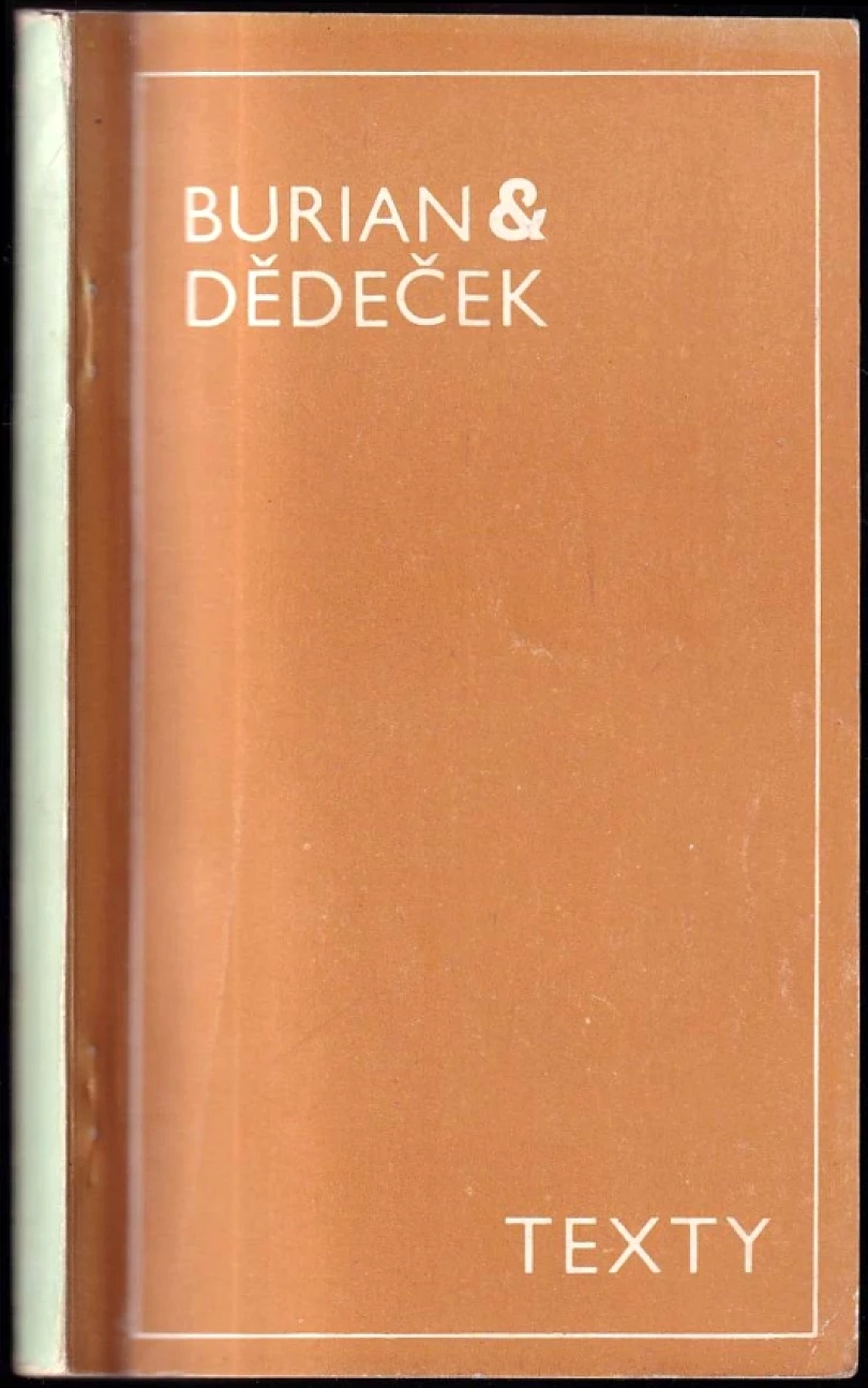 Levně Jan Burian a Jiří Dědeček Texty (, 1982)