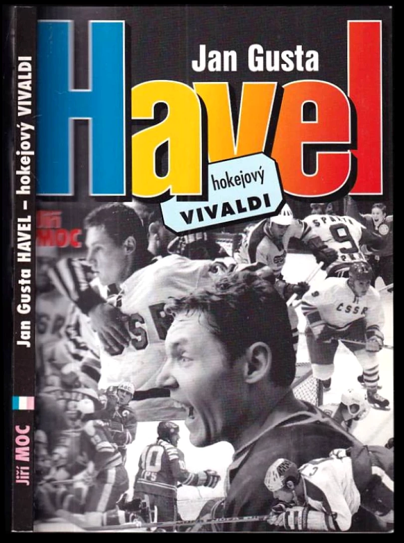 Jan Gusta Havel - hokejový Vivaldi (Jiří Moc, 2001)