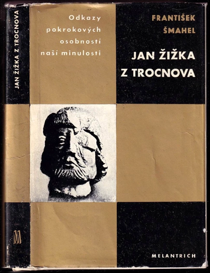 Levně Jan Žižka z Trocnova (František Šmahel, 1969)