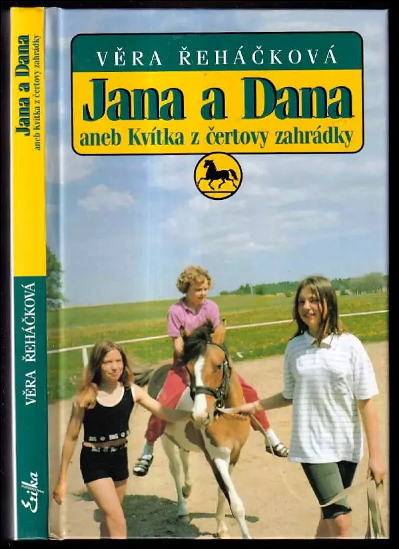 Jana a Dana, aneb, Kvítka z čertovy zahrádky (Věra Řeháčková, 1999)