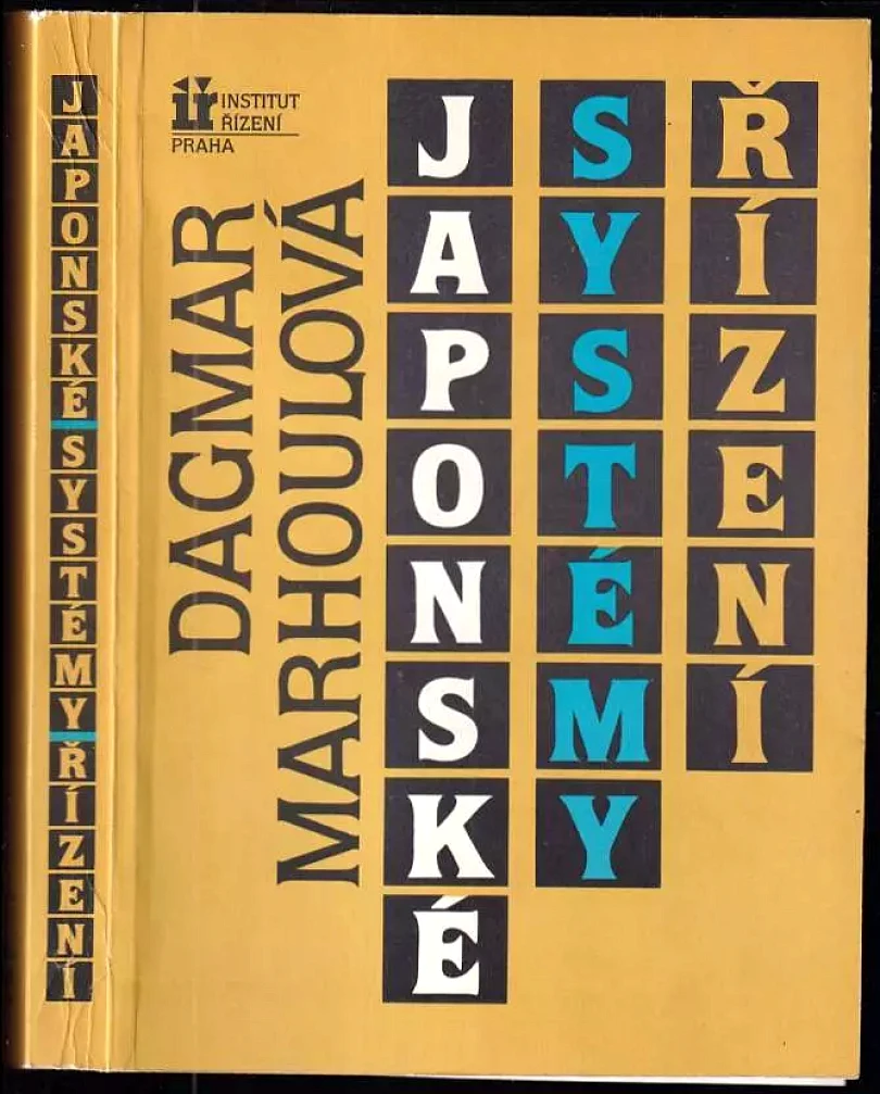Levně Japonské systémy řízení (Dagmar Marhoulová, 1991)