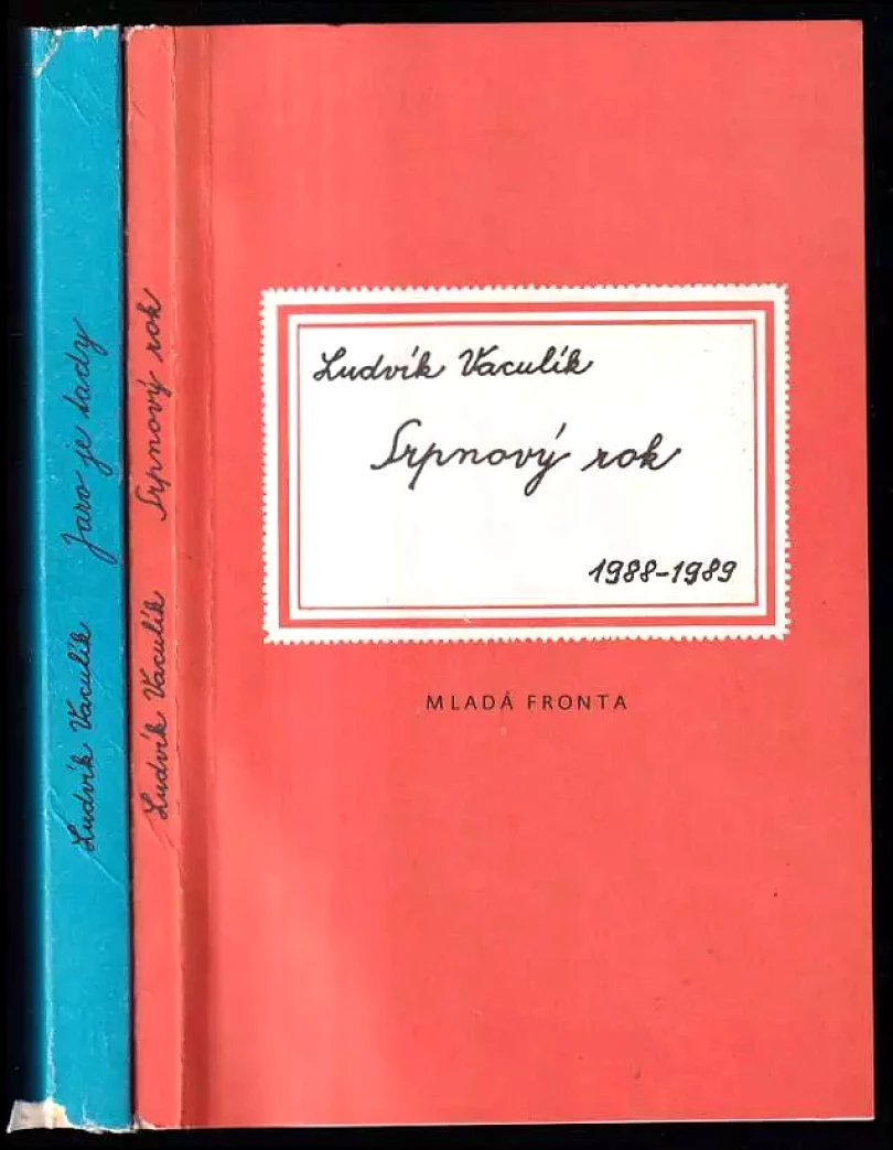 Levně Jaro je tady (fejetony z let 1981-1987) + Srpnový rok (fejetony z let 1988-1989) (Ludvík Vaculík, 1990)