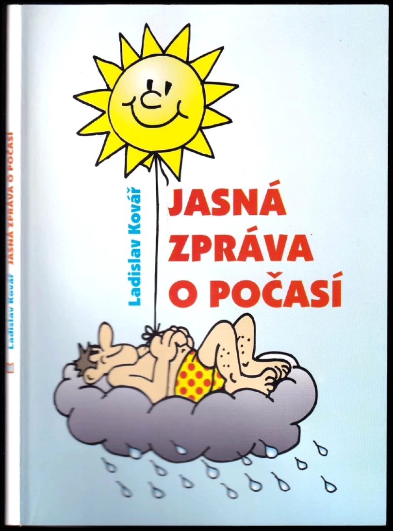 Levně Jasná zpráva o počasí (Ladislav Kovář, 2000)