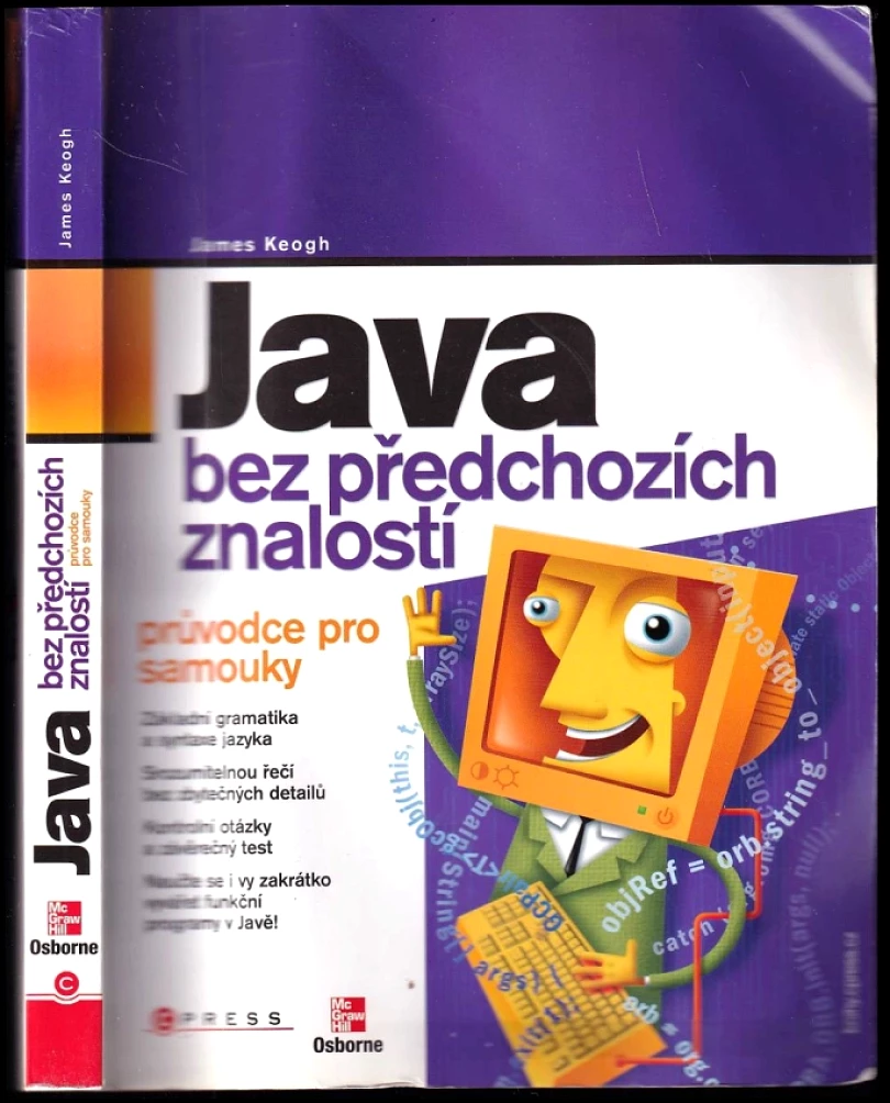 Java bez předchozích znalostí (James Edward Keogh, 2005)