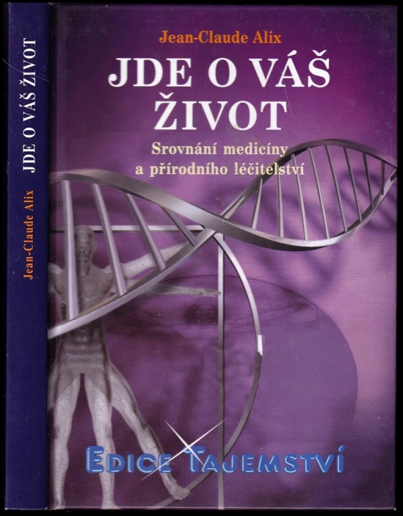 Levně Jde o váš život (Jean-Claude Alix, 2014)