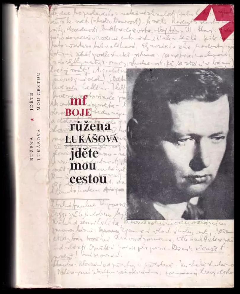 Levně Jděte mou cestou : Vyprávění o životě a díle Bedřicha Václavka (Růžena Lukášová, 1979)