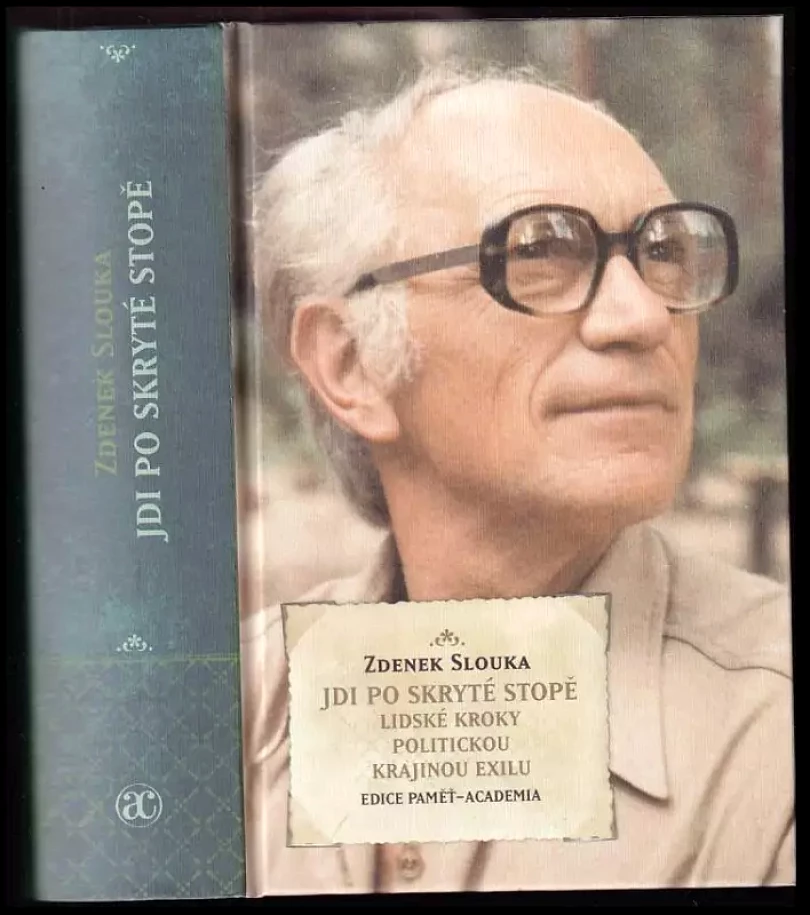 Levně Jdi po skryté stopě (Zdenek J Slouka, 2009)