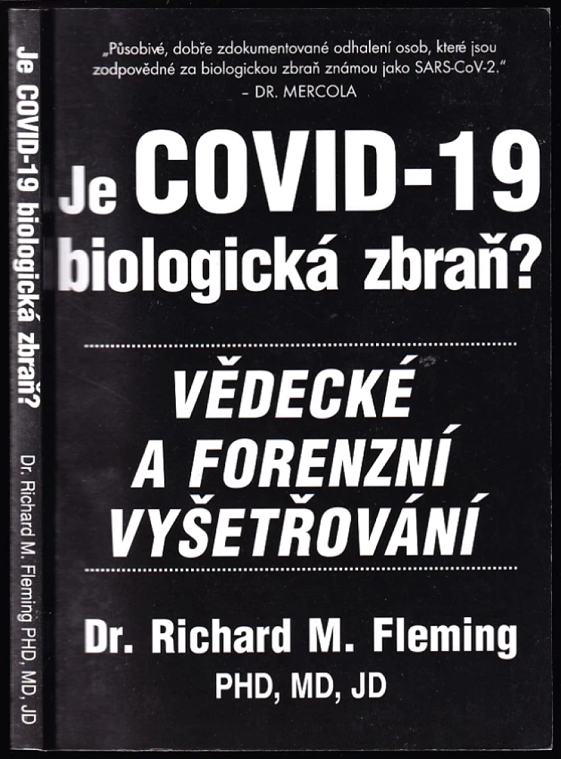 Je covid-19 biologická zbraň? (Richard M Fleming, 2021)