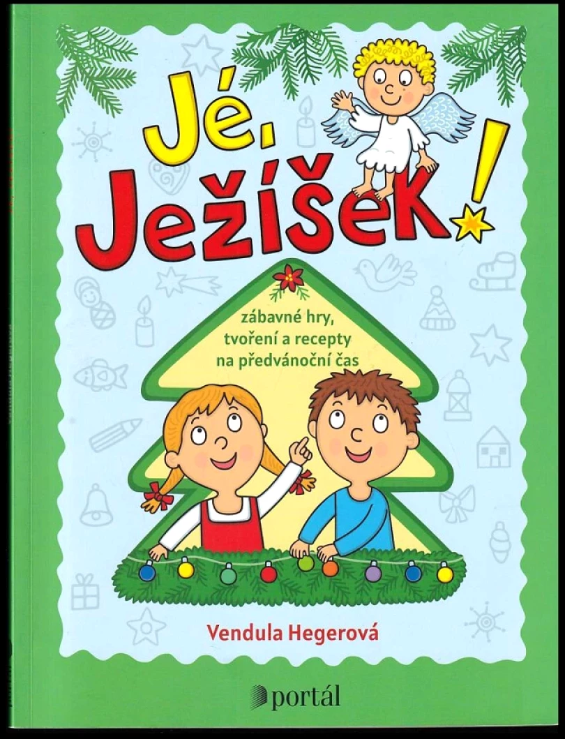 Jé, Ježíšek! (Vendula Hegerová, 2023)