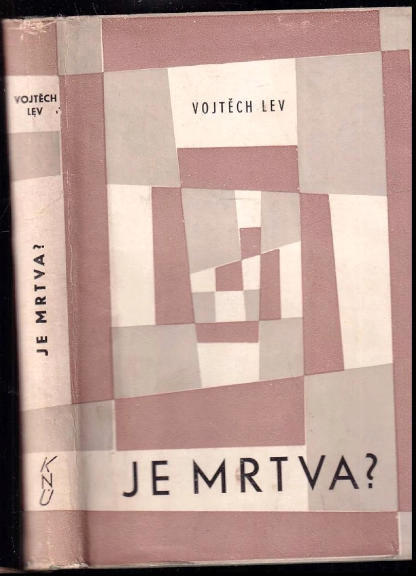 Levně Je mrtva? (Vojtěch Lev, 1959)