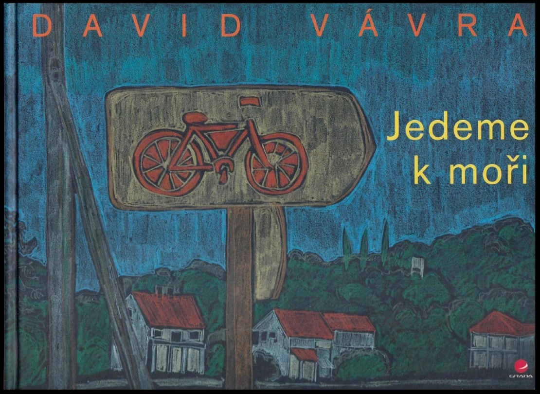 Levně Jedeme k moři (David Vávra, 2016)