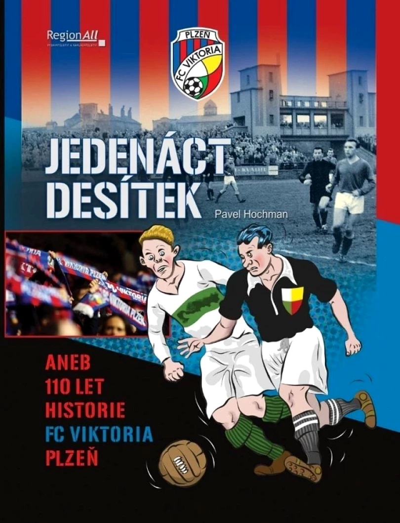 Levně Jedenáct desítek aneb 110 historie FC Viktoria Plzeň (Pavel Hochman, 2020)