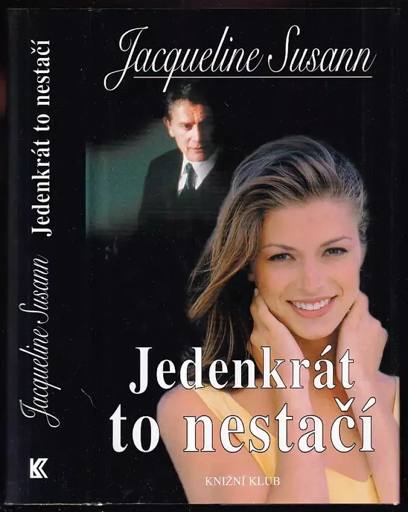 Levně Jedenkrát to nestačí (Jacqueline Susann, 2000)