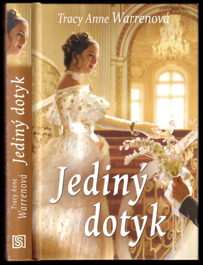 Levně Jediný dotyk (Tracy Anne Warren, 2013)