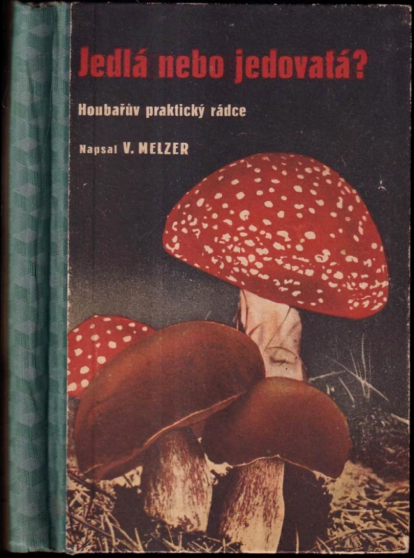 Jedlá či jedovatá? (Václav Melzer, 1940)