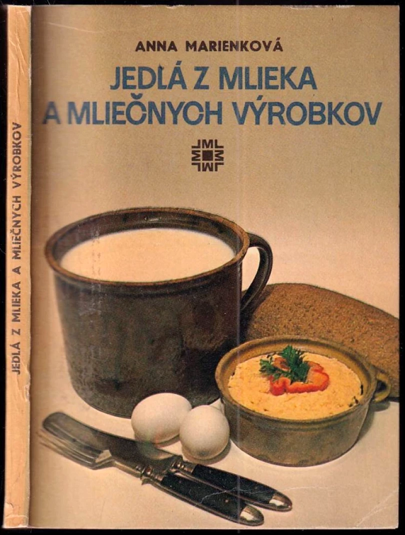 Jedlá z mlieka a mliečnych výrobkov (Anna Marienková, 1977)
