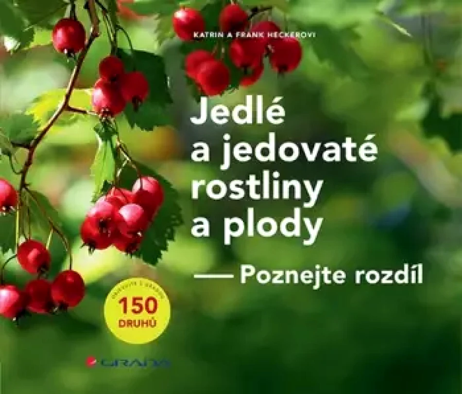 Jedlé a jedovaté rostliny a plody (Katrin; Heckerová,, 2021)