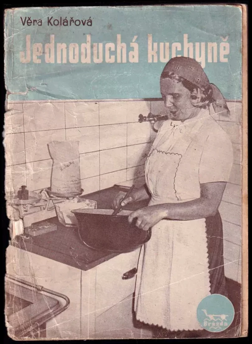 Jednoduchá domácí kuchyně (Věra Kolářová, 1948)