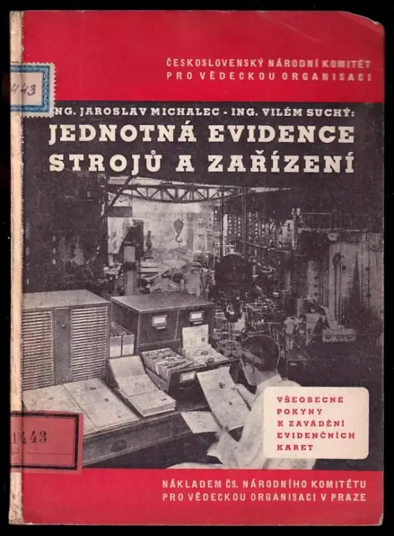 Levně Jednotná evidence strojů a zařízení (Vilém Suchý, 1947)