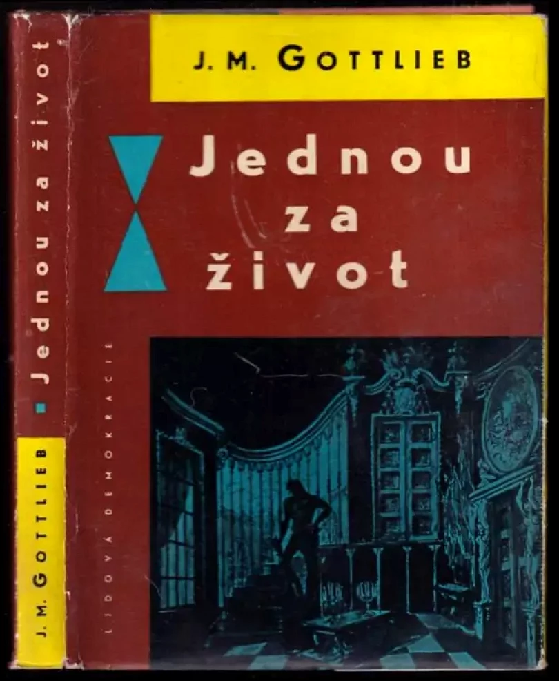 Jednou za život : mozaika rozmarného i vážného vyprávění o lidech a o věcech kolem Národního divadla (Josef Matěj Gottlieb, 1960)