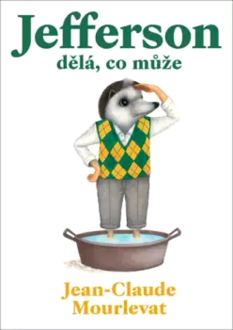 Jefferson dělá, co může (Jean-Claude Mourlevat, 2023)