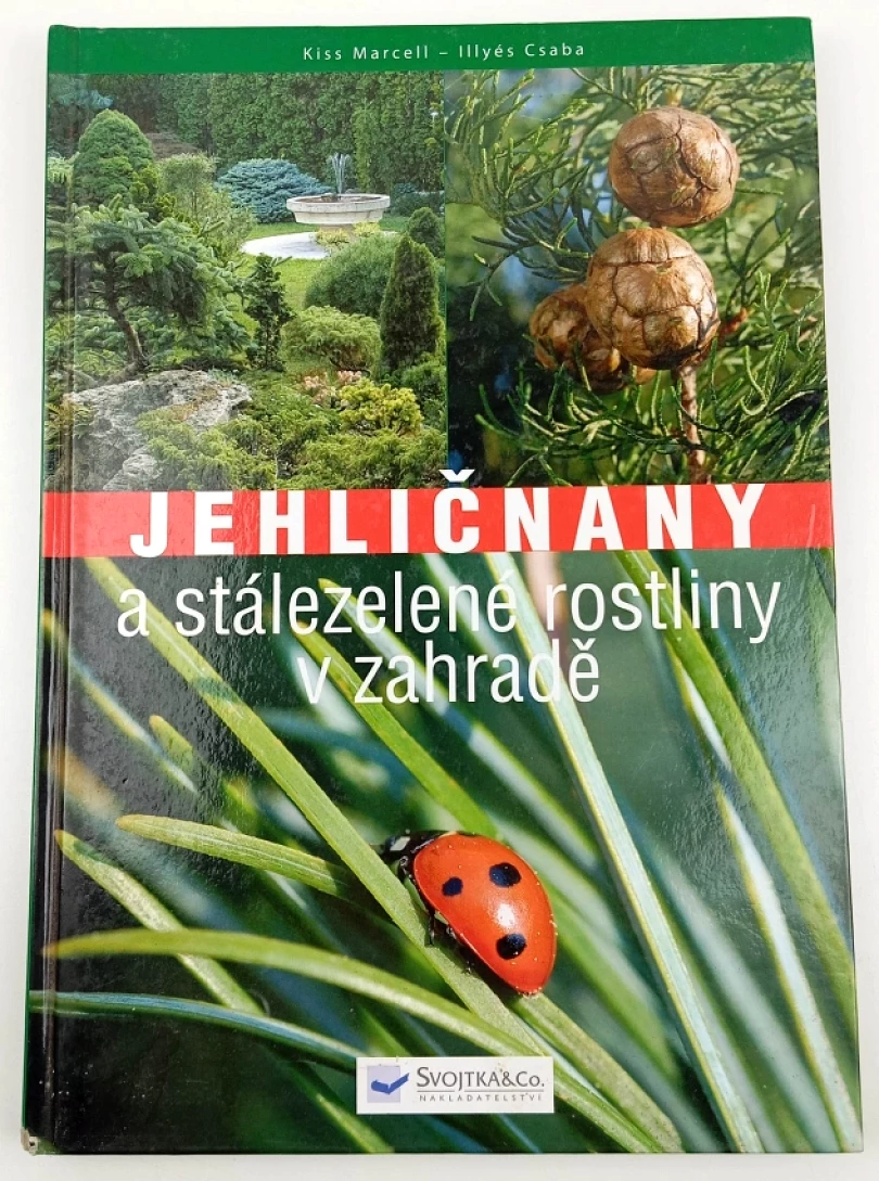 Jehličnany a stálezelené rostliny v zahradě (Csaba Illyés, 2008)