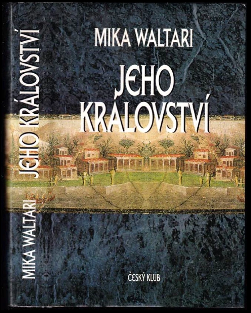 Levně Jeho království (Mika Waltari, 2001)