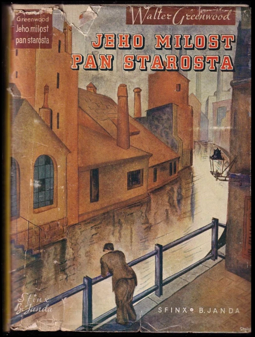 Levně Jeho Milost pan starosta (Walter Greenwood, 1936)