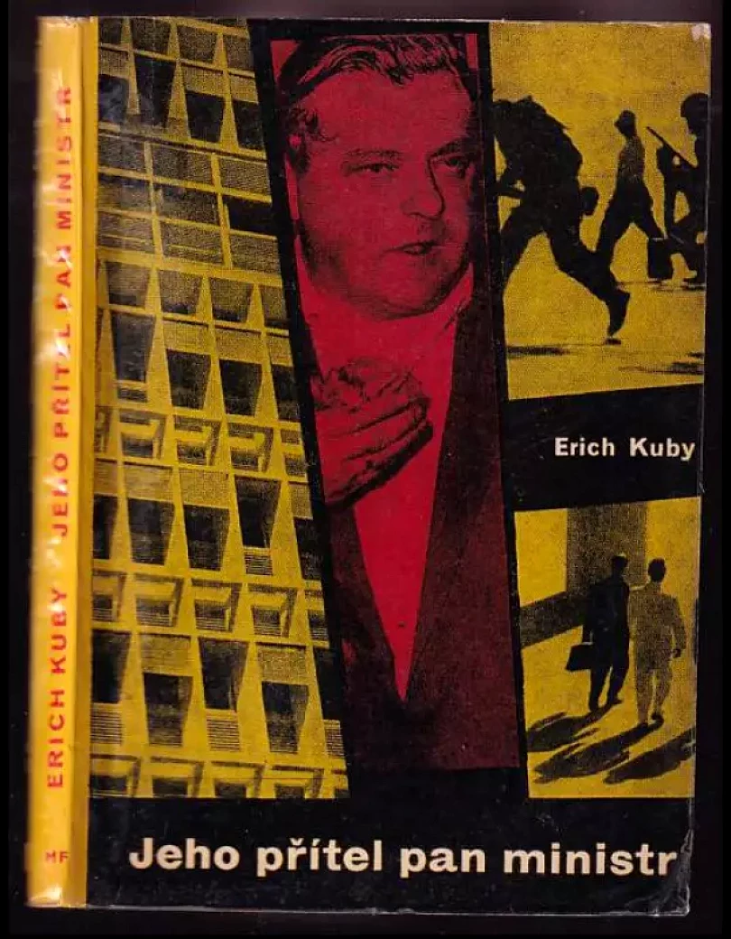 Levně Jeho přítel pan ministr (Erich Kuby, 1963)