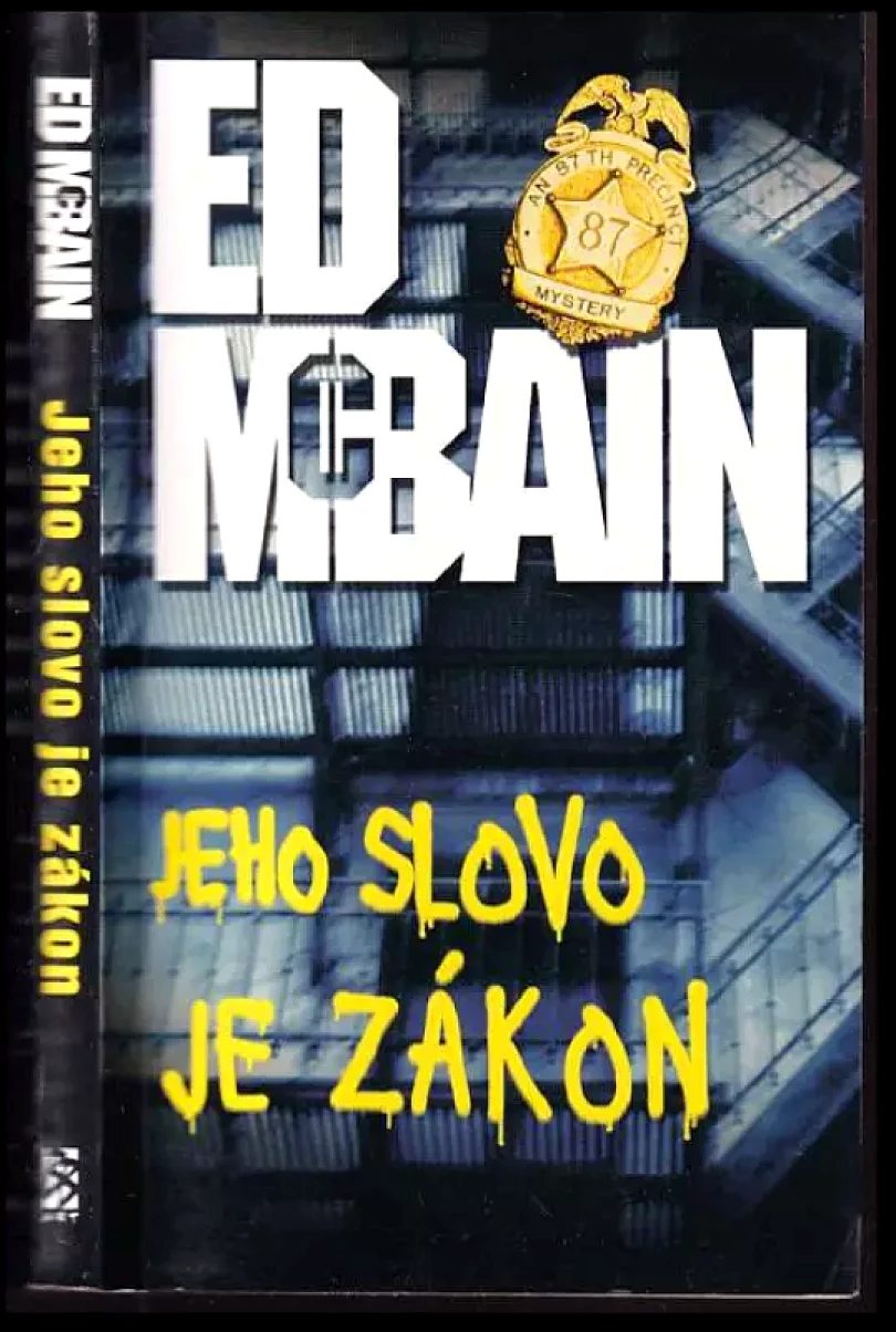 Jeho slovo je zákon : příběh z 87. revíru (Ed McBain, 2001)