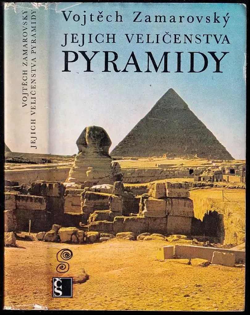 Jejich veličenstva pyramidy (Vojtěch Zamarovský, 1975)